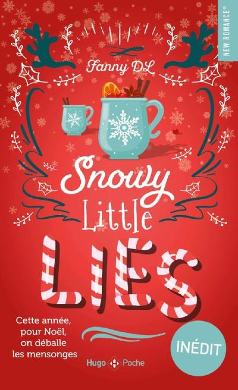 SNOWY LITTLE LIES - ROMANCE DE NOEL - DL FANNY - HUGO JEUNESSE