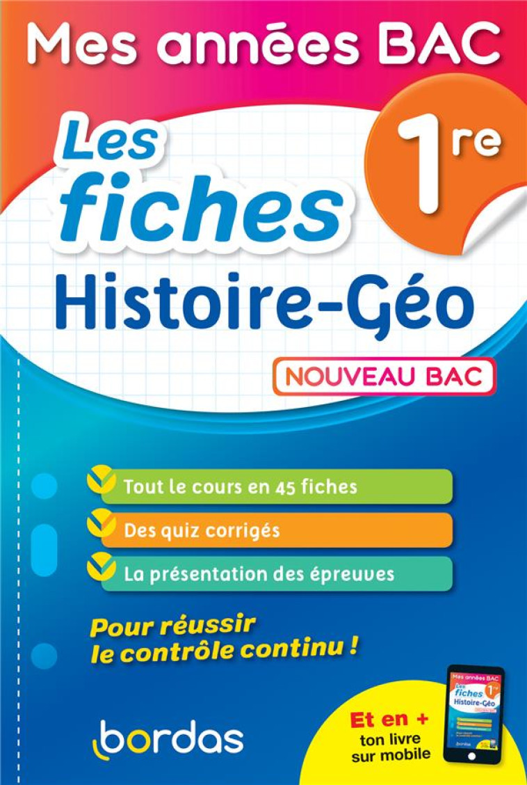 MES ANNEES BAC - LES FICHES HISTOIRE-GEO 1RE - HAMANDJIAN LOIC - BORDAS