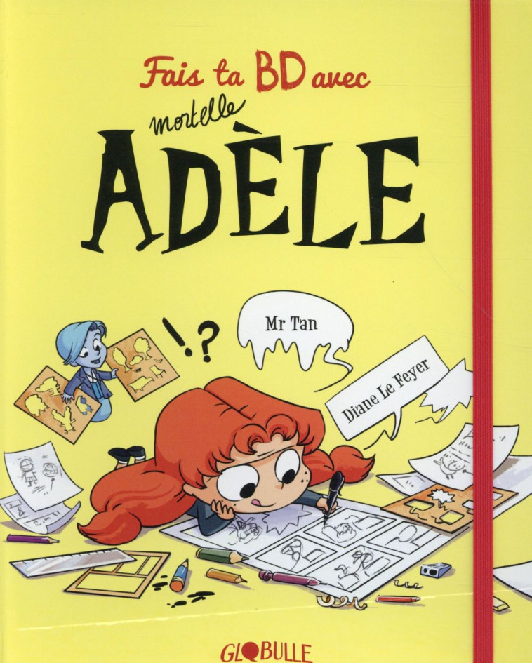 FAIS TA BD AVEC MORTELLE ADELE - MR TAN/LE FEYER - Tourbillon