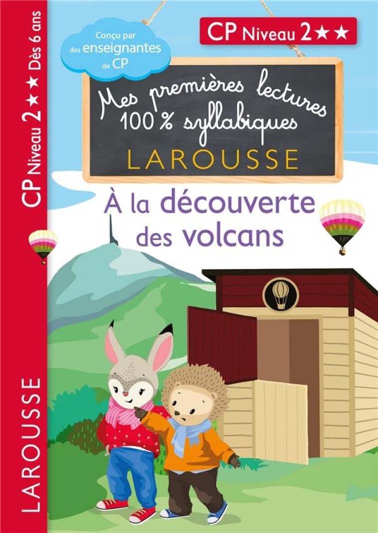 PREMIERES LECTURES SYLLABIQUES NIVEAU 2 - A LA DECOUVERTE DES VOLCANS - HEFFNER/LEVALLOIS - LAROUSSE