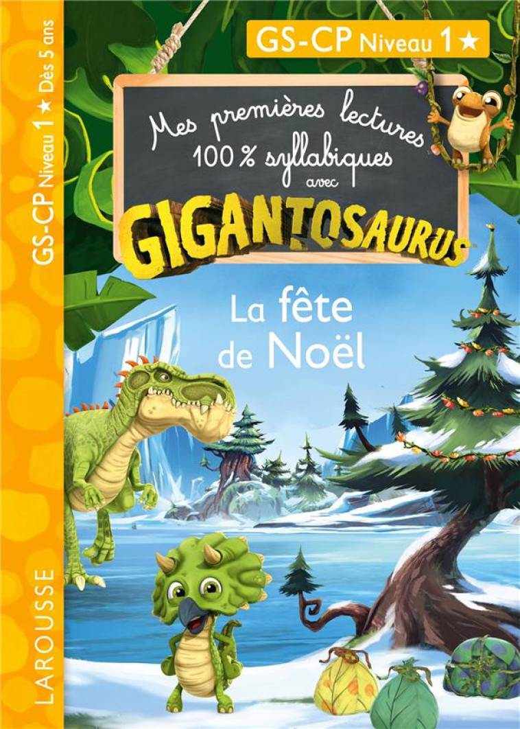 GIGANTOSAURUS 1ERES LECTURES CP NIV 1 - LA FETE DE NOEL - COLLECTIF - LAROUSSE