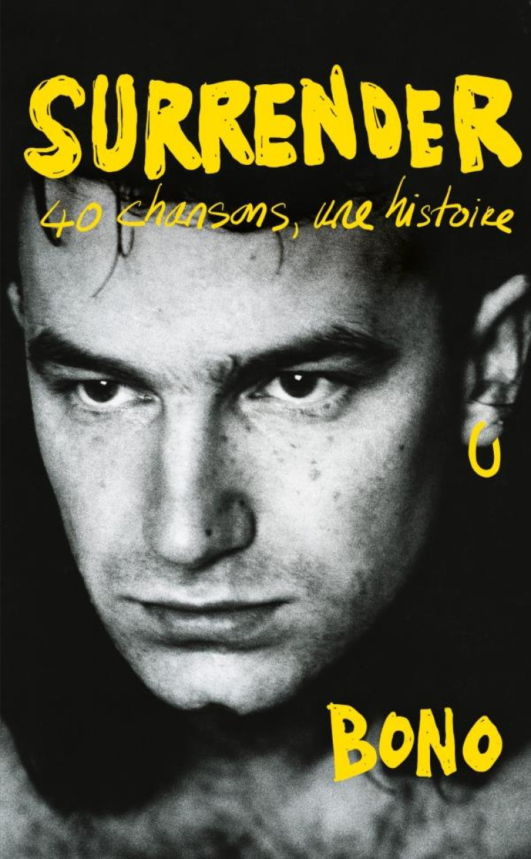 SURRENDER - BONO - LGF/Livre de Poche