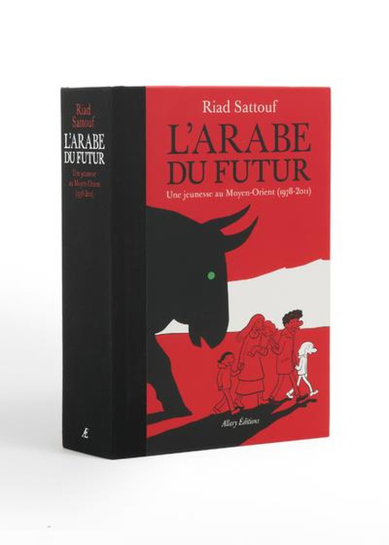 L'ARABE DU FUTUR. L'INTEGRALE. - SATTOUF RIAD - ALLARY