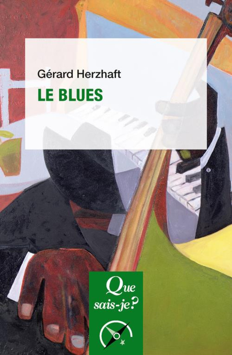 LE BLUES - HERZHAFT GERARD - QUE SAIS JE