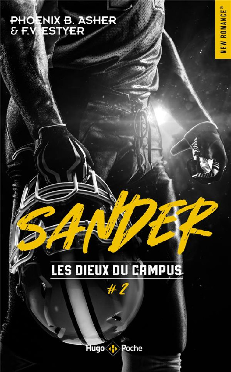 LES DIEUX DU CAMPUS - TOME 2 - PHOENIX B. ASHER - HUGO JEUNESSE