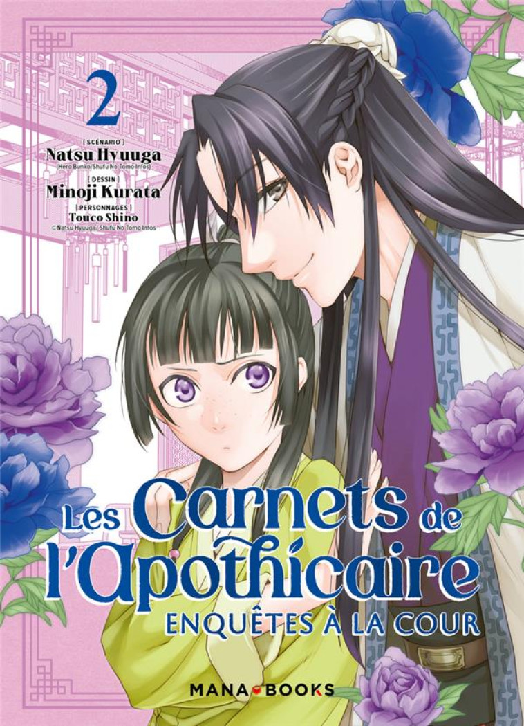 MANGA/LES CARNETS - LES CARNETS DE L'APOTHICAIRE - ENQUETES A LA COUR T02 (+ FUROSHIKI OFFERT EN TIR - HYUUGA/KURATA - MANA BOOKS