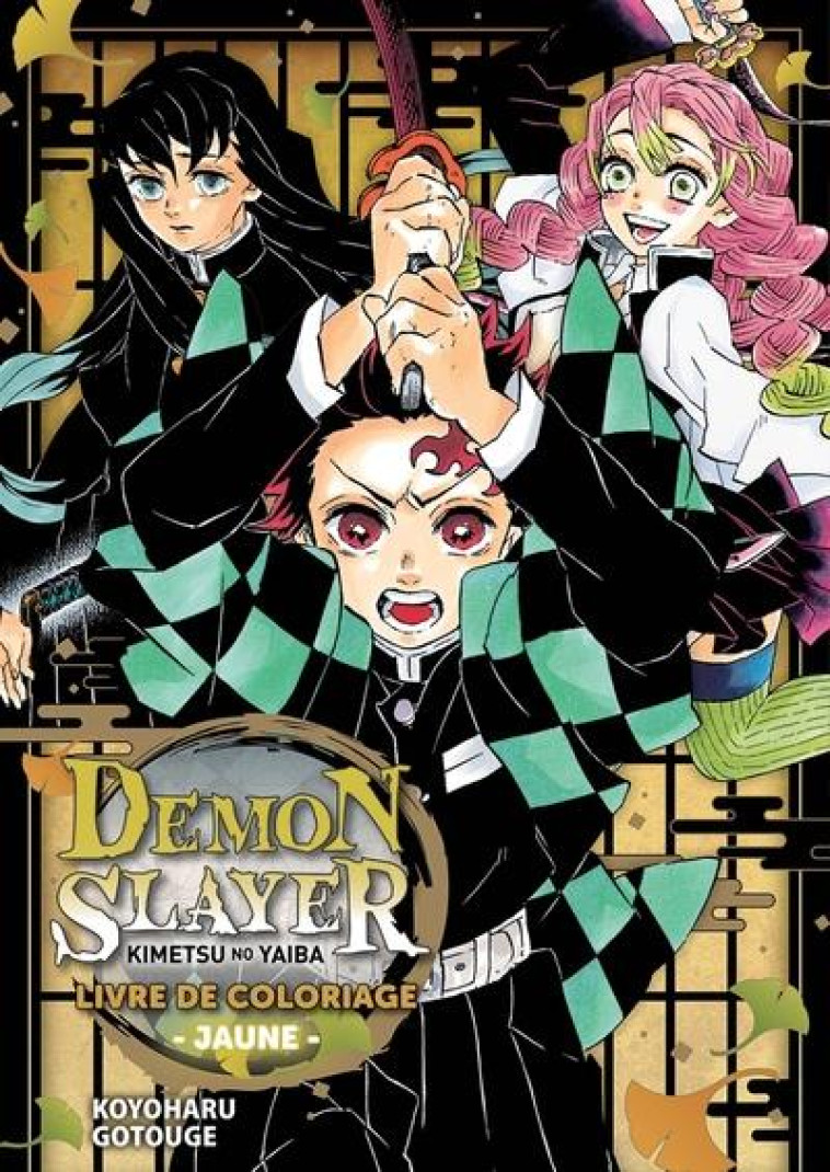 DEMON SLAYER - LIVRE DE COLORIAGE N 05 : JAUNE - GOTOUGE KOYOHARU - PANINI