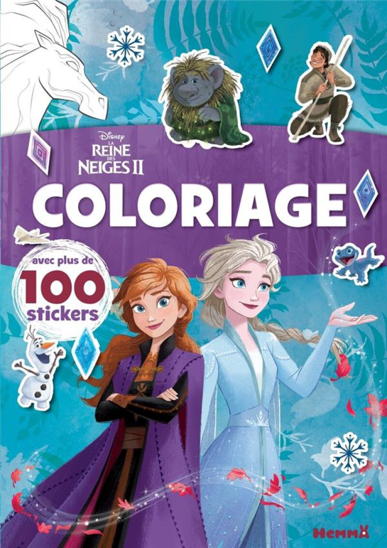 DISNEY LA REINE DES NEIGES 2 - COLORIAGE AVEC PLUS DE 100 STICKERS - COLLECTIF - HEMMA