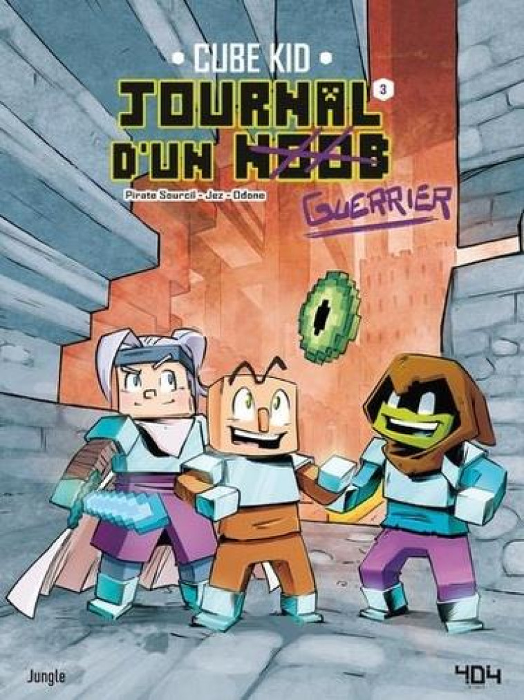 JOURNAL D'UN NOOB - TOME 3 LA TRAVERSEE DU DESERT - VOL03 - CUBE KID/JEZ/ODONE - CASTERMAN