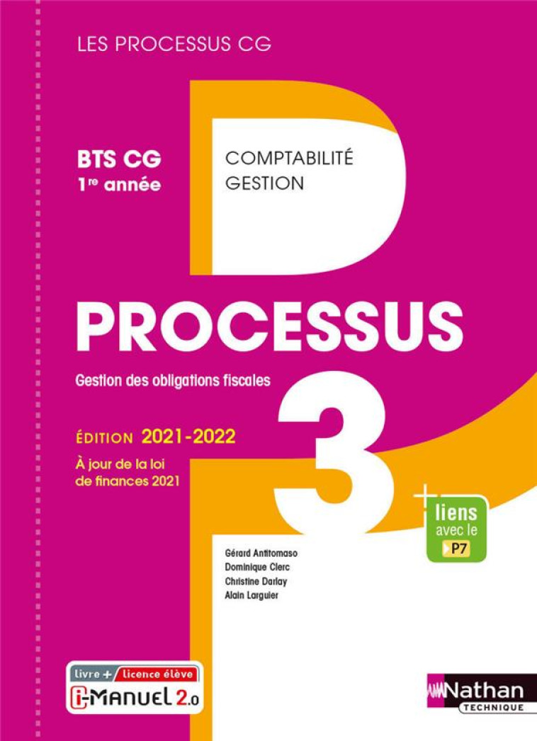 PROCESSUS 3 - BTS CG 1ERE ANNEE (LES PROCESSUS CG) LIVRE + LICENCE ELEVE 2021 - ANTITOMASO/CLERC - CLE INTERNAT