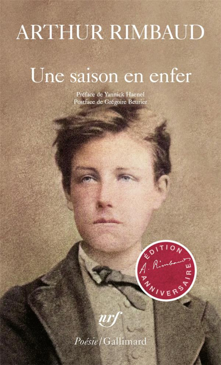 UNE SAISON EN ENFER - EDITION ANNIVERSAIRE - RIMBAUD/HAENEL - GALLIMARD