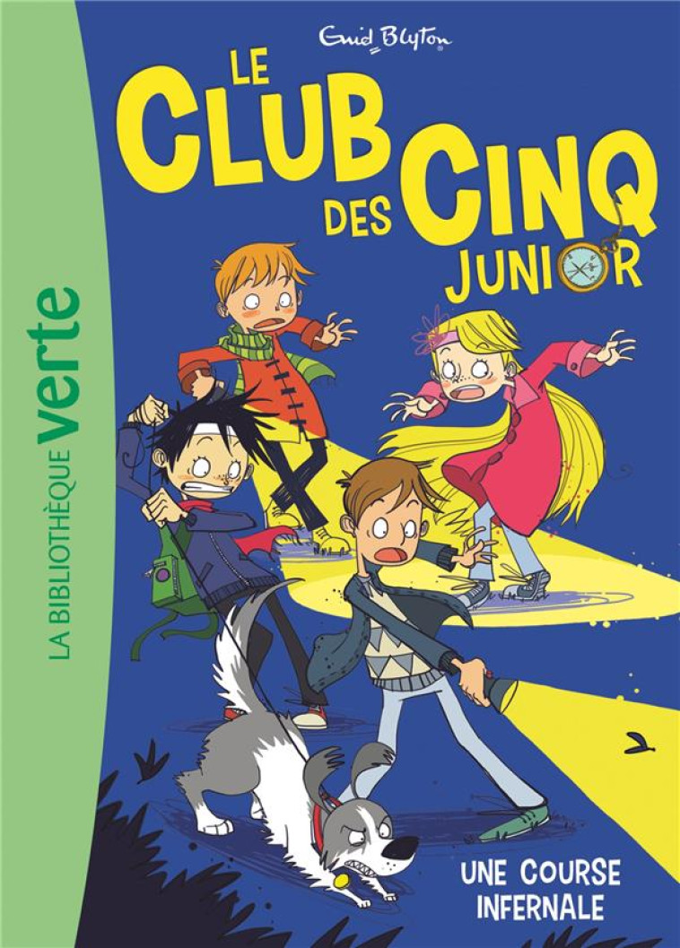 LE CLUB DES CINQ JUNIOR - T04 - LE CLUB DES CINQ JUNIOR 04 - UNE COURSE INFERNALE - BLYTON ENID - HACHETTE