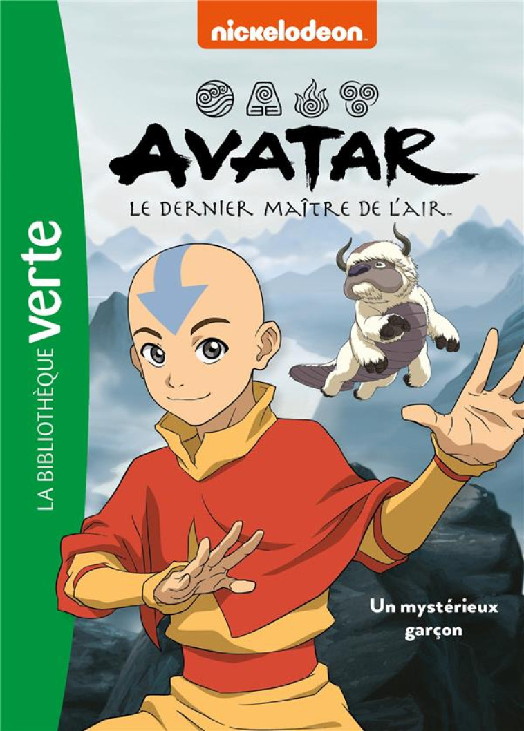 AVATAR, LE DERNIER MAITRE DE L'AIR - T01 - AVATAR, LE DERNIER MAITRE DE L'AIR 01 - UN MYSTERIEUX GAR - NICKELODEON - HACHETTE