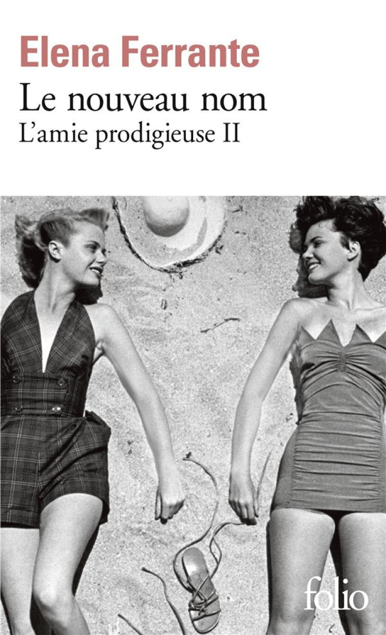 L'AMIE PRODIGIEUSE - II - LE NOUVEAU NOM - JEUNESSE - FERRANTE ELENA - Gallimard