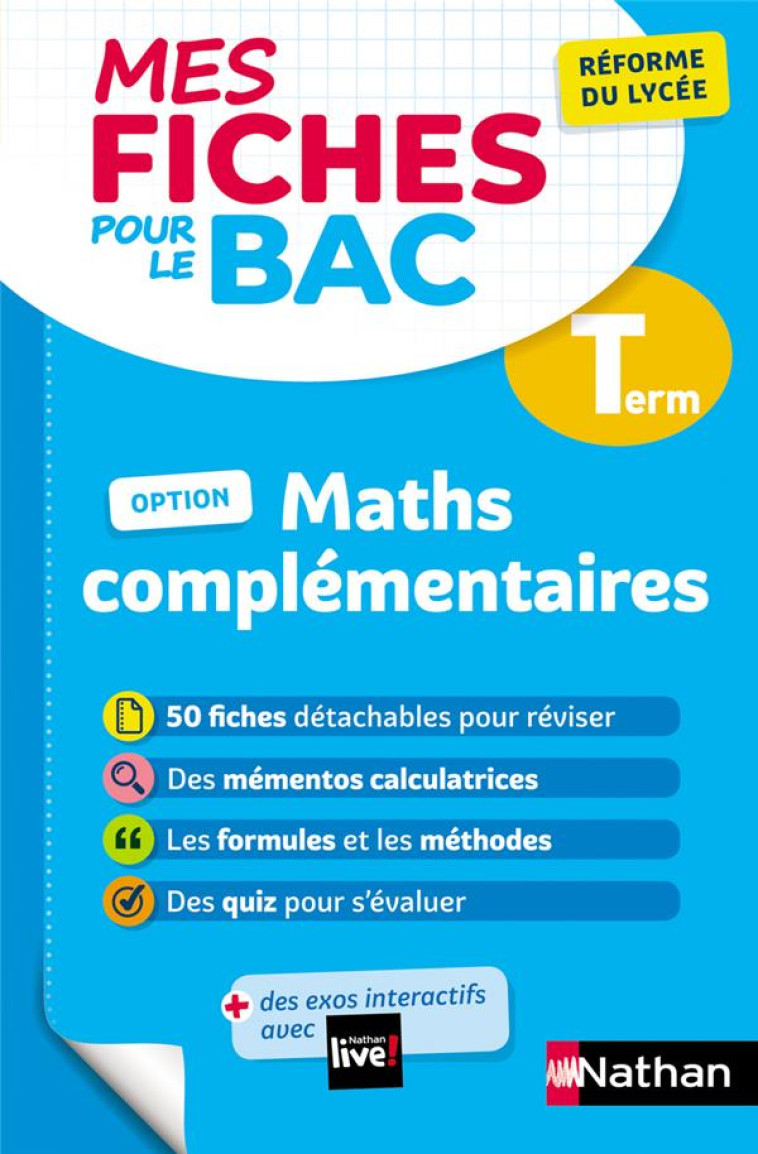 MES FICHES POUR LE BAC - MATHS COMPLEMENTAIRES TERM - VOL07 - DESROUSSEAUX P-A. - CLE INTERNAT