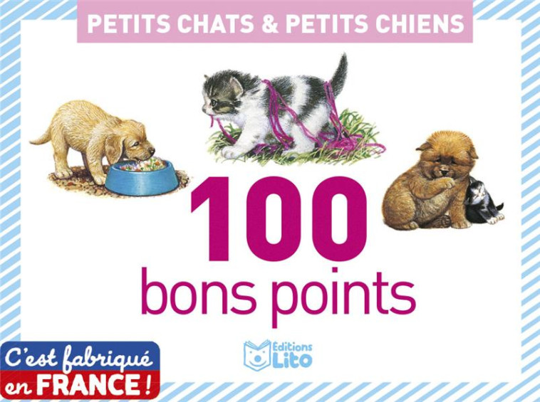 100 BONS POINTS CHATS CHIENS - XXX - LITO