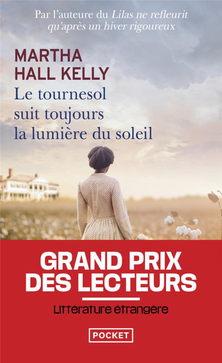 LE TOURNESOL SUIT TOUJOURS LA LUMIERE DU SOLEIL - KELLY MARTHA HALL - POCKET