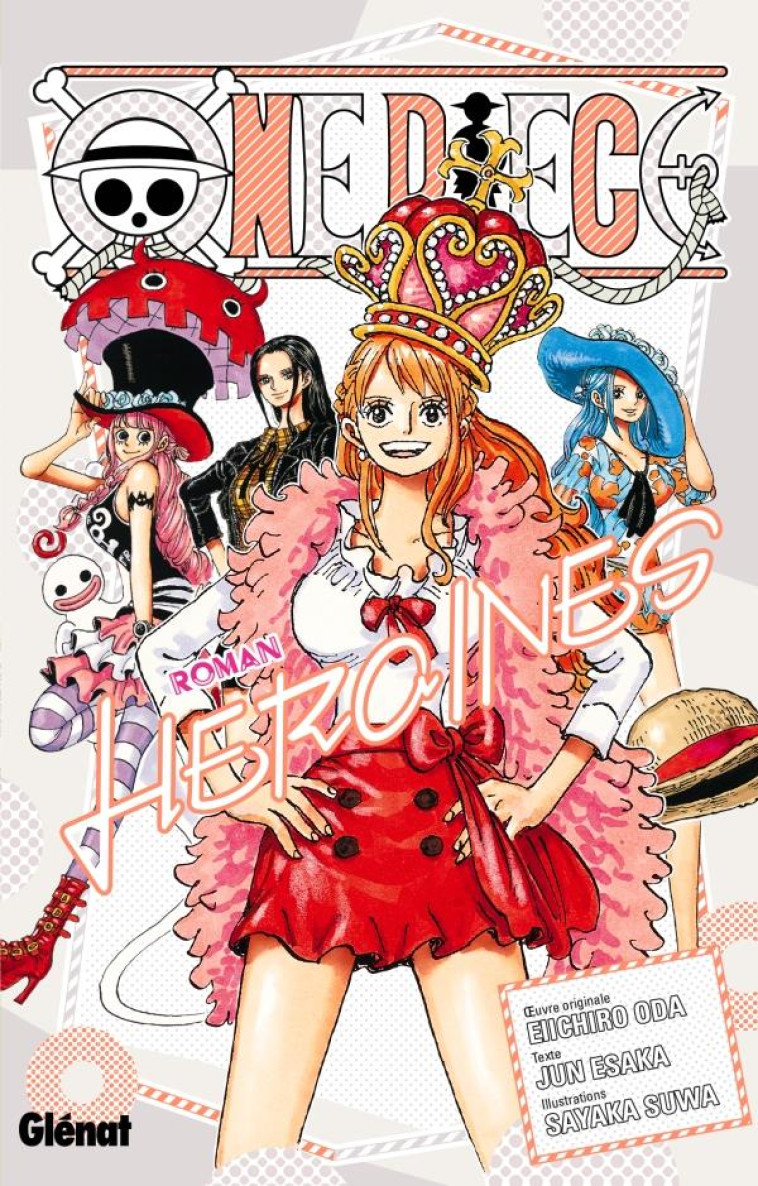 ONE PIECE ROMAN NOVEL HEROINES - ODA EIICHIRO - GLENAT