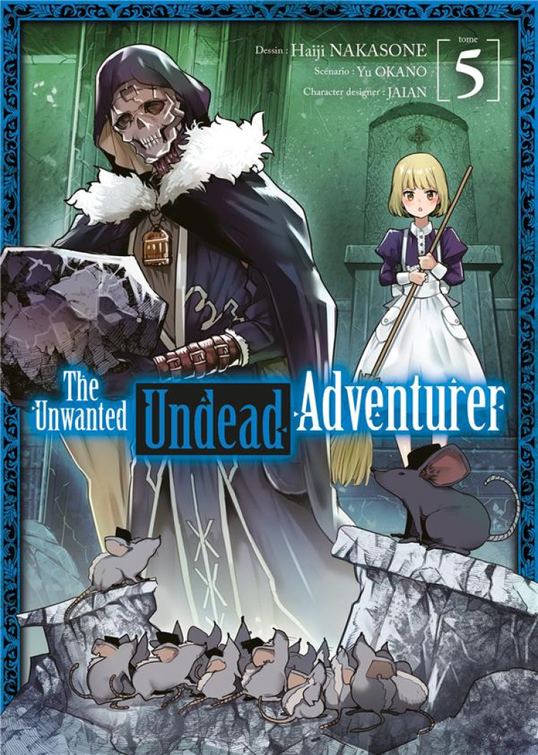 THE UNWANTED UNDEAD ADVENTURER - TOME 5 - NAKASONE/OKANO/JAIAN - DG-EXODIF