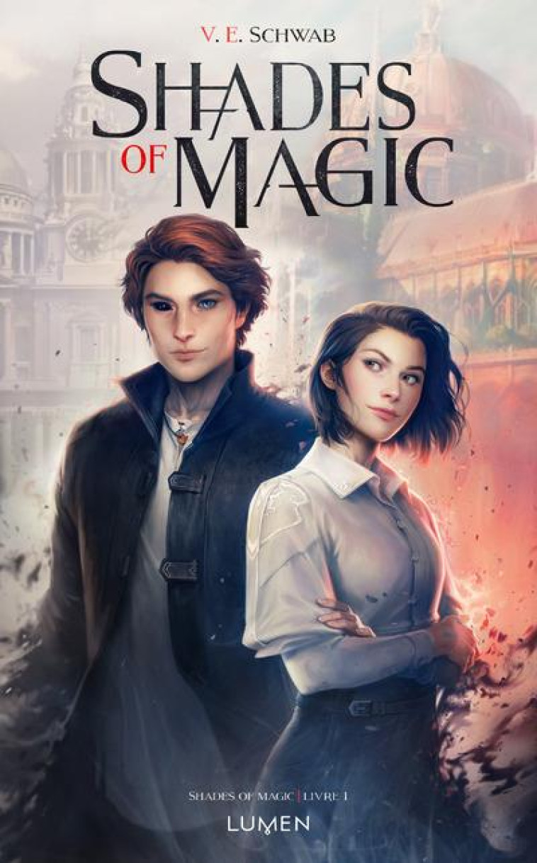 SHADES OF MAGIC - TOME 1 - VOL01 - SCHWAB V. E. - Lumen