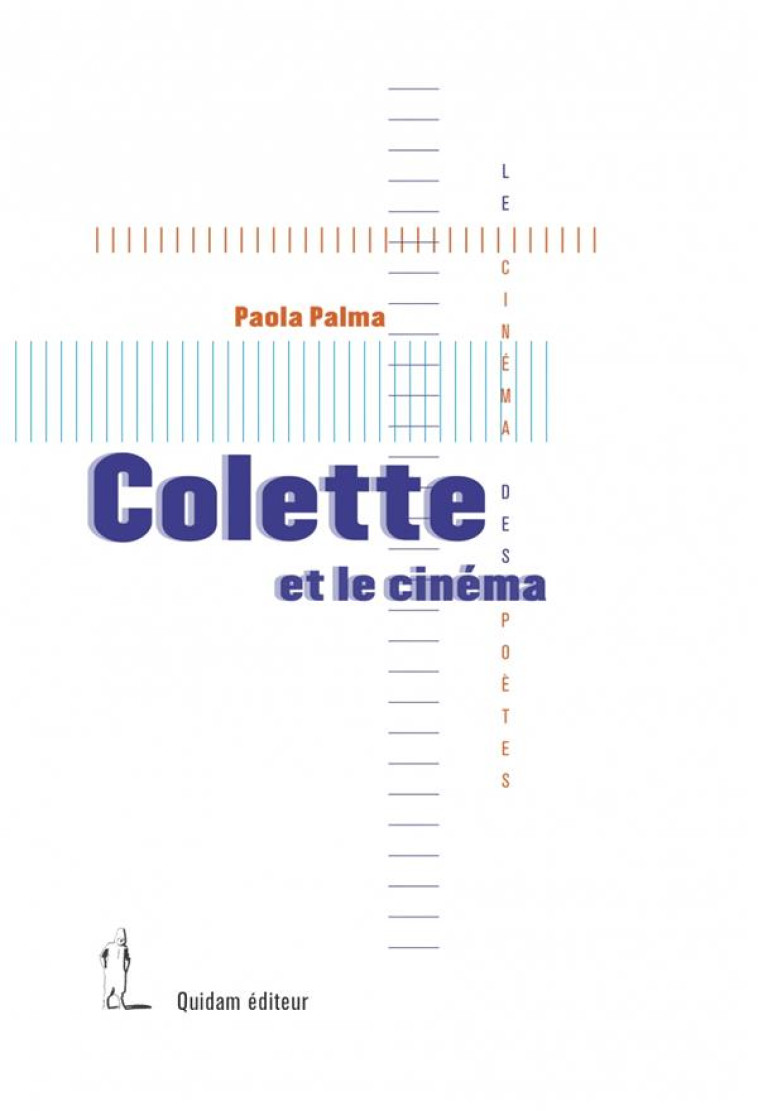 COLETTE ET LE CINEMA - PALMA PAOLA - QUIDAM