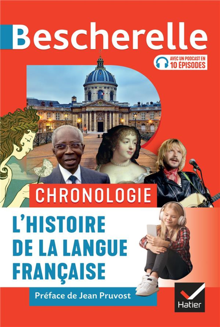 BESCHERELLE - CHRONOLOGIE DE L'HISTOIRE DE LA LANGUE FRANCAISE - DES ORIGINES A NOS JOURS - COLLECTIF - HATIER SCOLAIRE