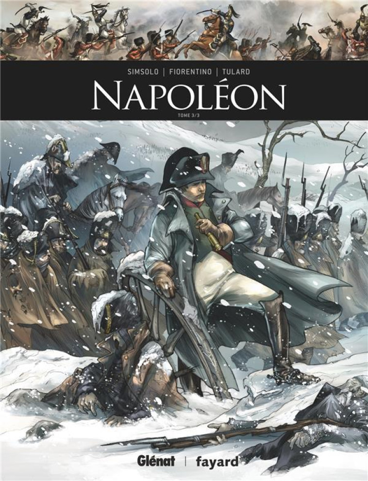 NAPOLEON - TOME 03 - SIMSOLO/FIORENTINO - Glénat