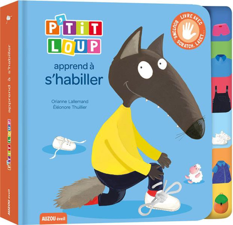 P'TIT LOUP APPREND A S'HABILLER - LALLEMAND/THUILLIER - PHILIPPE AUZOU