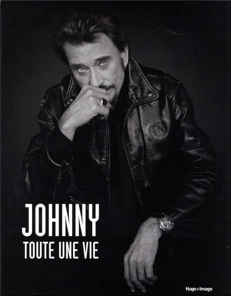 JOHNNY, TOUTE UNE VIE - COLLECTIF - HUGO JEUNESSE