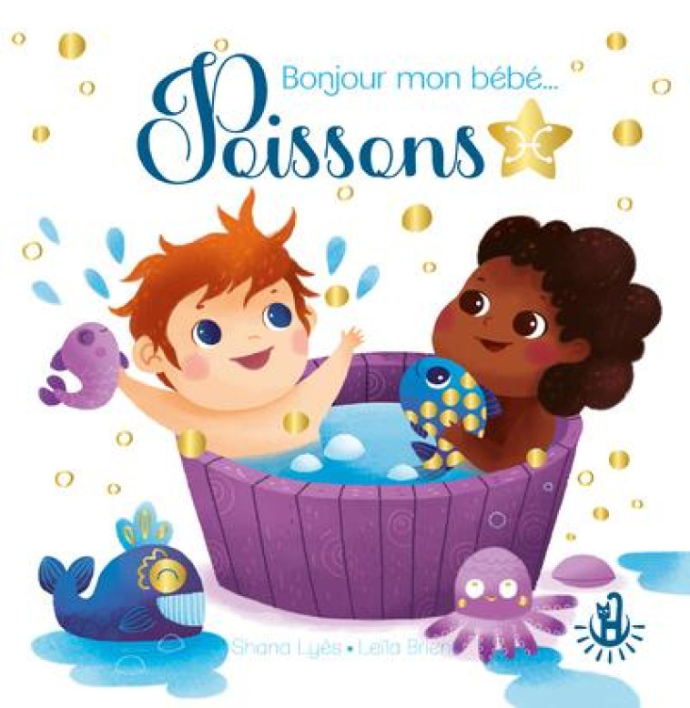 BONJOUR MON BEBE... POISSONS - BRIENT/LYES - LANGUE AU CHAT