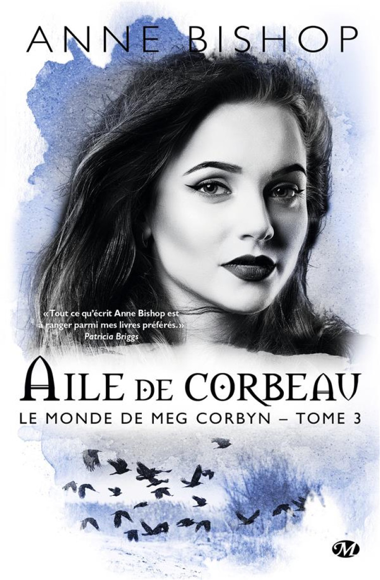 LE MONDE DE MEG CORBYN, T3 : AILE DE CORBEAU - BISHOP ANNE - MILADY