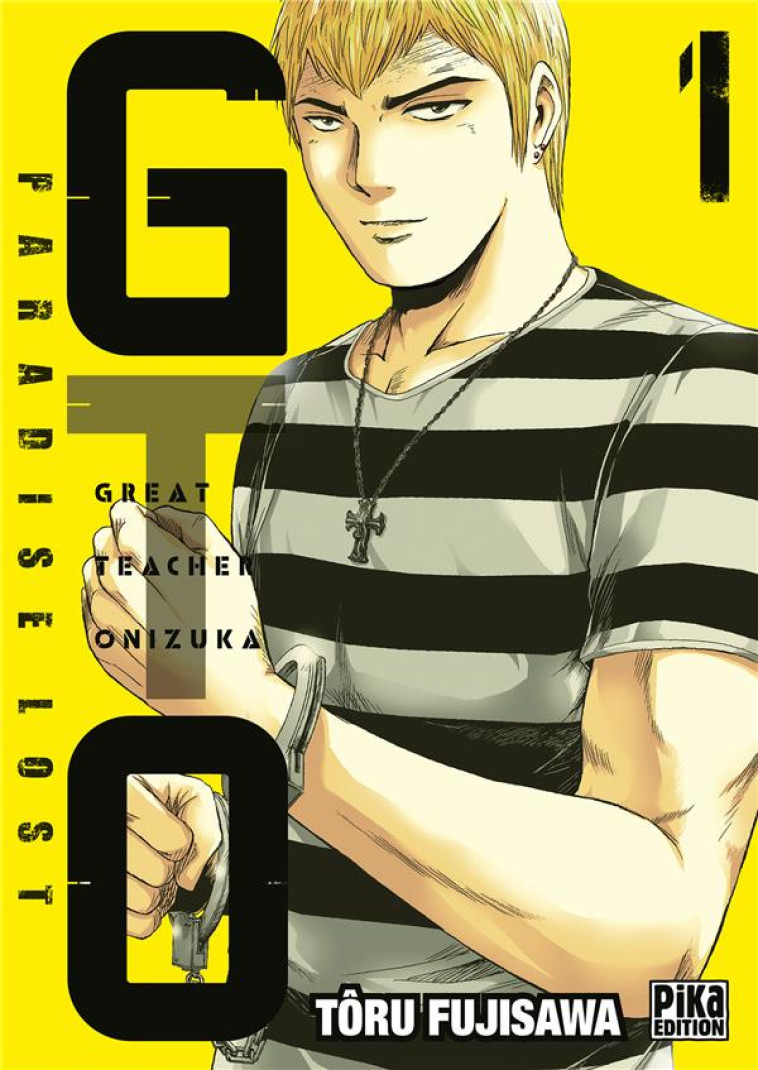 GTO PARADISE LOST T01 - FUJISAWA TORU - Pika