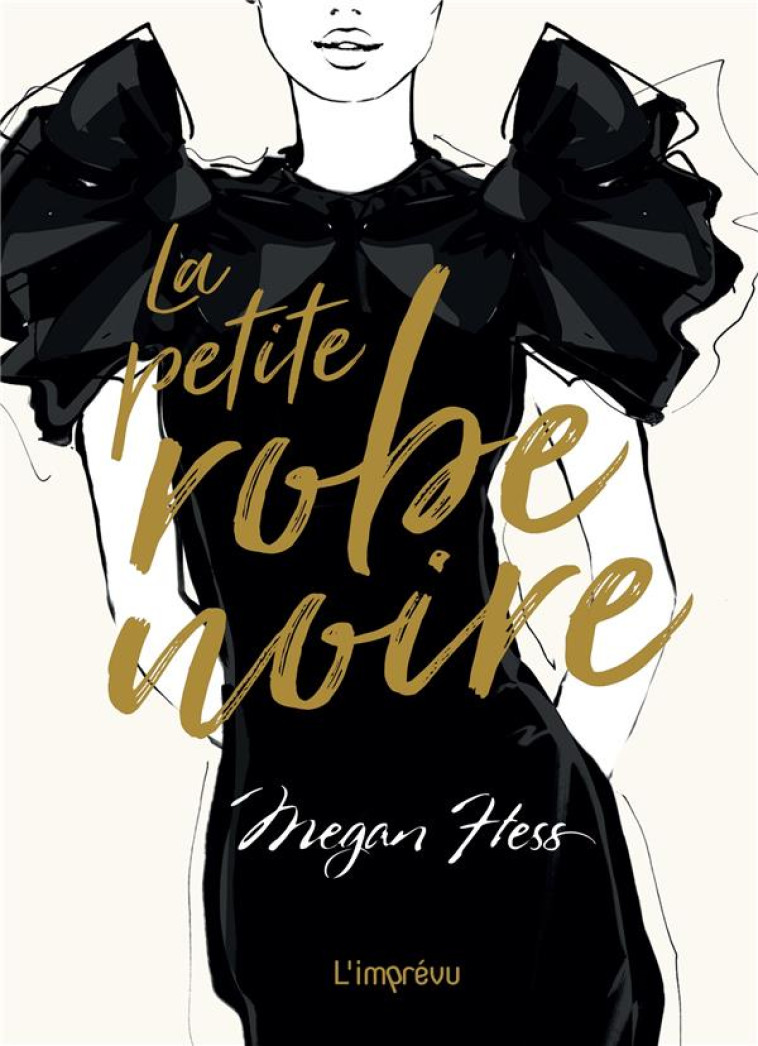 LA PETITE ROBE NOIRE - HESS MEGAN - L IMPREVU