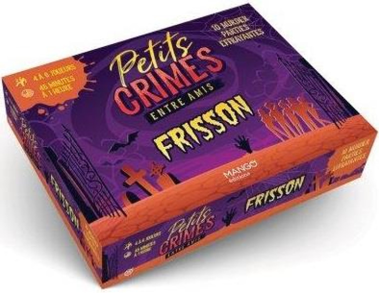 PETITS CRIMES ENTRE AMIS : GRAND FRISSON - 10 MURDER PARTIES - PELLETIER VIRGINIE - NC