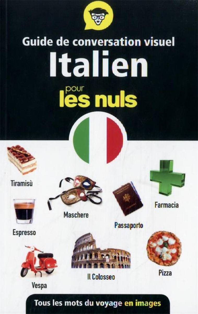 GUIDE DE CONVERSATION VISUEL - L'ITALIEN POUR LES NULS - COLLECTIF - FIRST