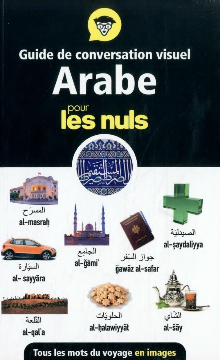 GUIDE DE CONVERSATION VISUEL - L'ARABE POUR LES NULS - ABOU FAKHER ALMA - FIRST