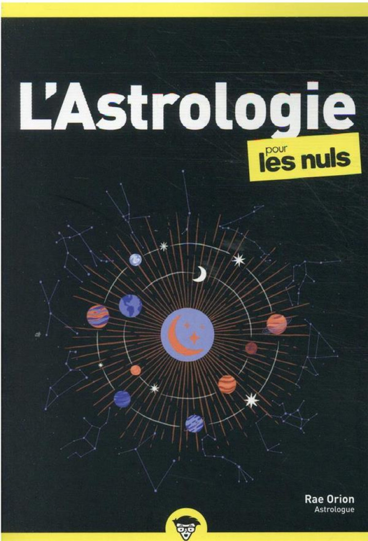 L'ASTROLOGIE POCHE POUR LES NULS, 2E EDITION - ORION RAE - FIRST