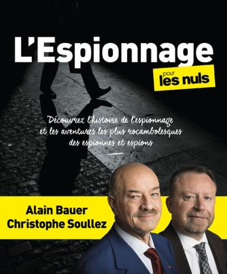 L ESPIONNAGE POUR LES NULS, GRAND FORMAT - BAUER/SOULLEZ - FIRST