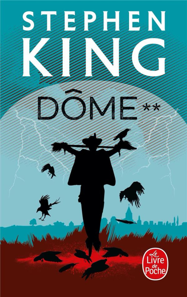 DOME (TOME 2) - KING STEPHEN - Le Livre de poche