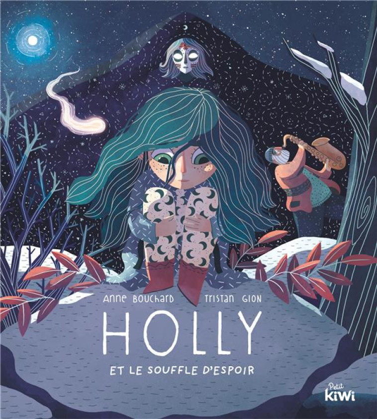 HOLLY ET LE SOUFFLE D'ESPOIR - BOUCHARD/GION - PETIT KIWI JEUN