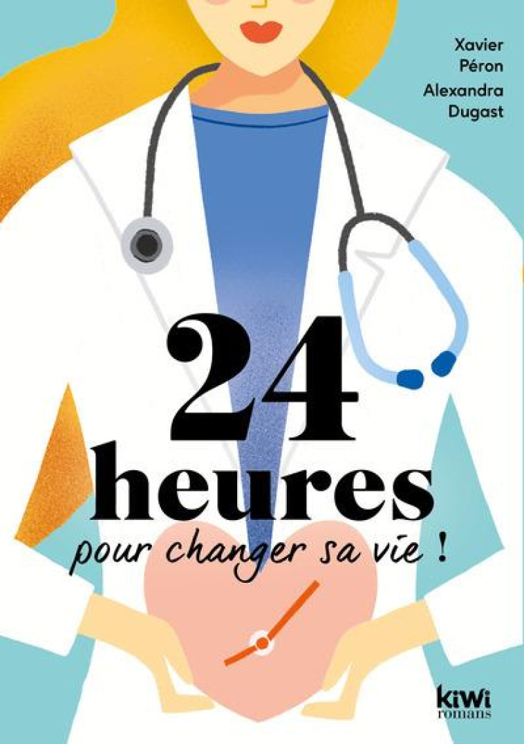 24 HEURES POUR CHANGER SA VIE ! - TOUT EST DEJA LA... - PERON/DUGAST - BOOKS ON DEMAND