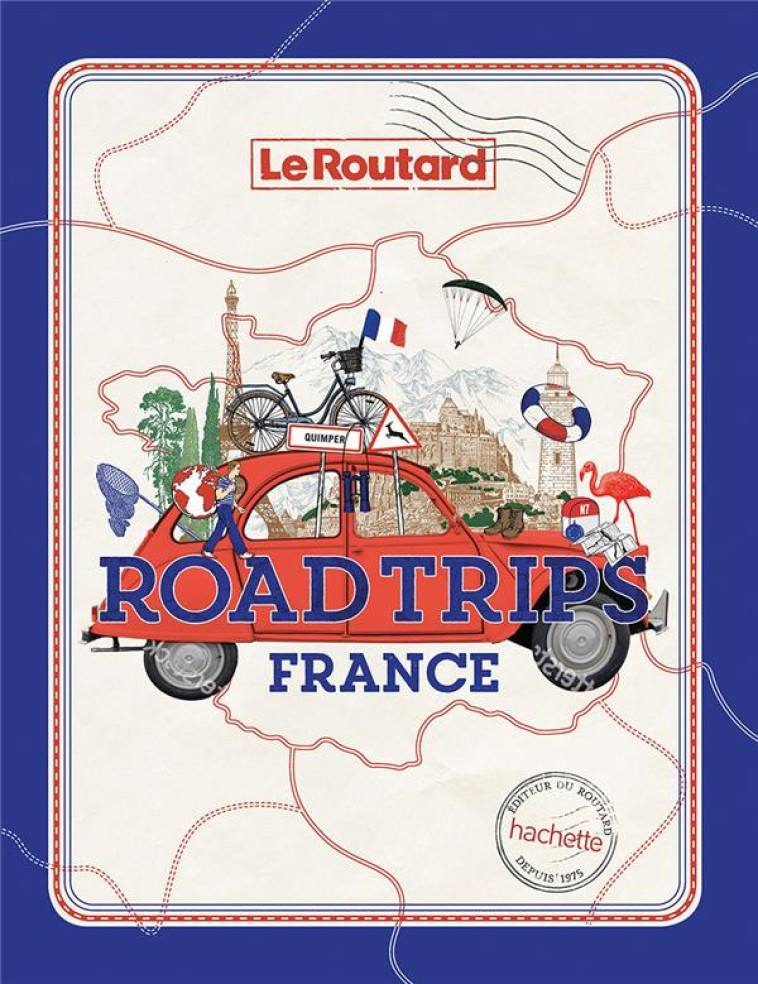 ROAD TRIPS FRANCE - COLLECTIF - HACHETTE