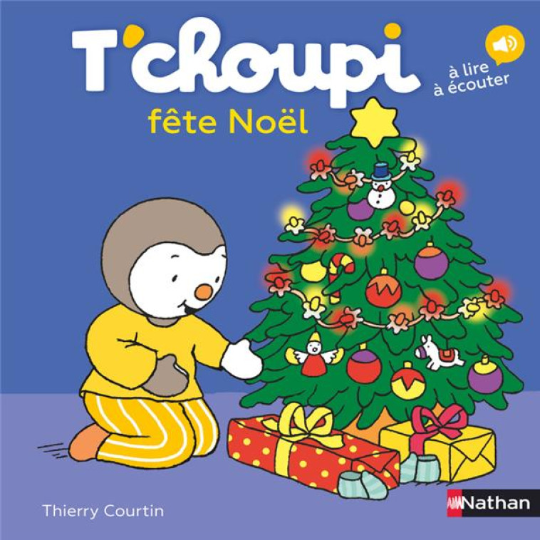 T'CHOUPI FETE NOEL - VOL10 - COURTIN THIERRY - Nathan Jeunesse