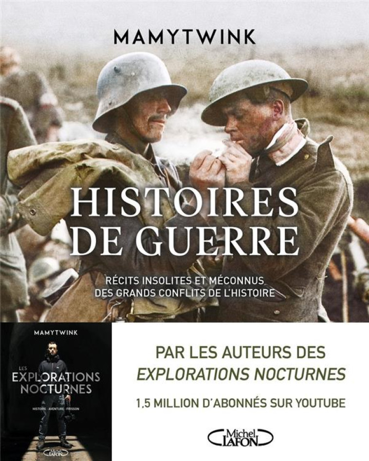 HISTOIRES DE GUERRE - MAMYTWINK - MICHEL LAFON