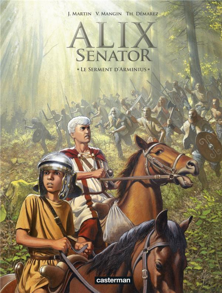 ALIX SENATOR - T14 - LE SERMENT D'ARMINIUS - DEMAREZ/MARTIN - CASTERMAN