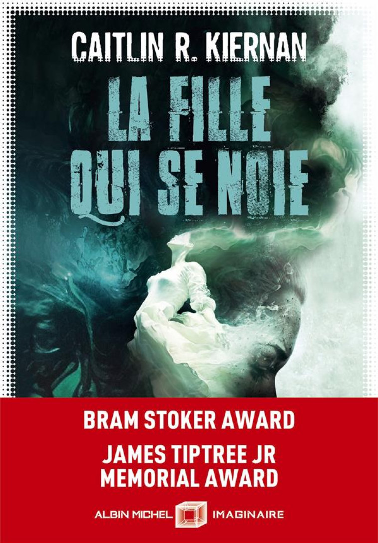 LA FILLE QUI SE NOIE - KIERNAN CAITLIN R. - ALBIN MICHEL