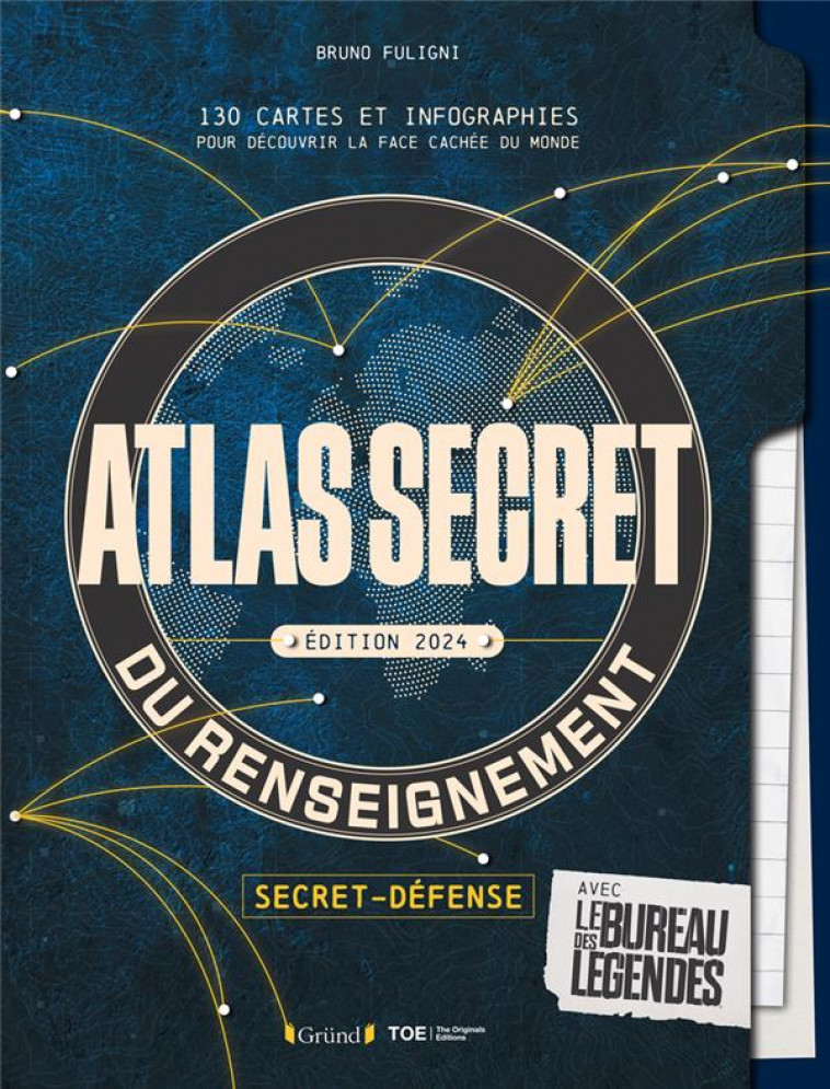 ATLAS SECRET DU RENSEIGNEMENT - NOUVELLE EDITION - FULIGNI BRUNO - GRUND