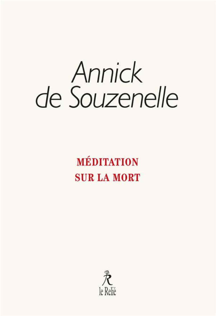 MEDITATION SUR LA MORT - SOUZENELLE ANNICK DE - RELIE