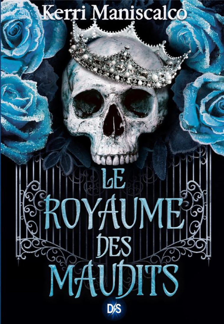 LE ROYAUME DES MAUDITS (BROCHE) - TOME 02 - MANISCALCO KERRI - DE SAXUS