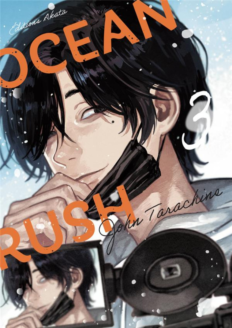 OCEAN RUSH - TOME 3 (VF) - TARACHINE JOHN - AKATA